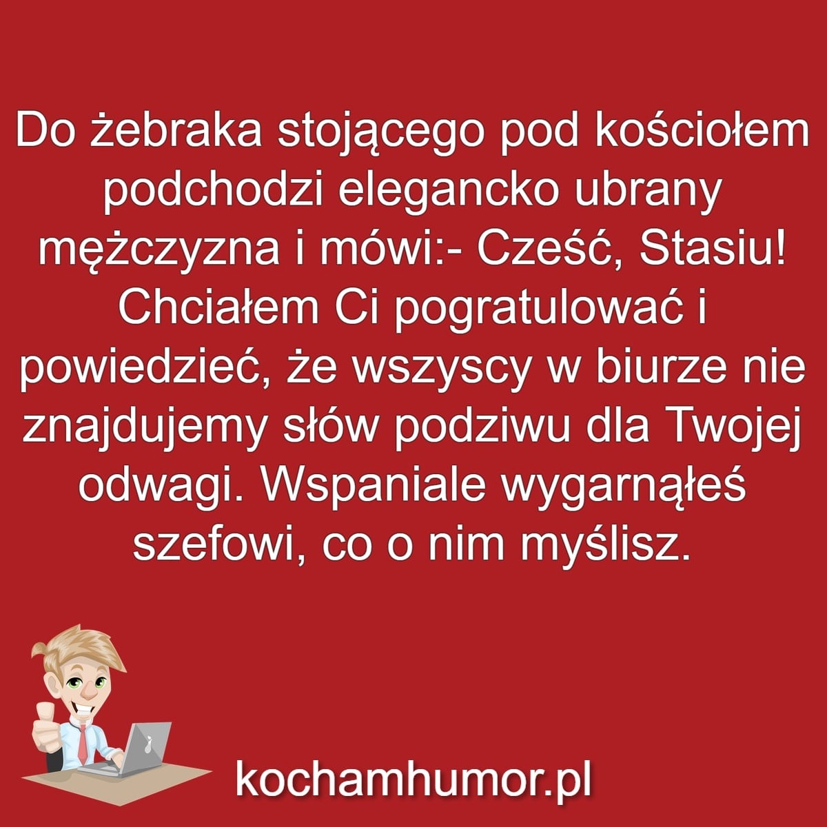 Wspaniale Wygarnął Szefowi