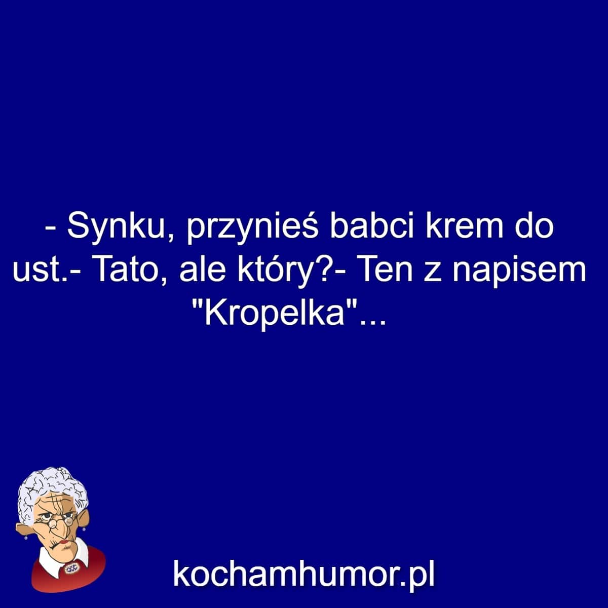 Kropelka Dla Teściowej