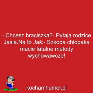 Chcesz Braciszka