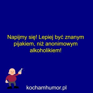 Kochamhumor.pl Pijak 1