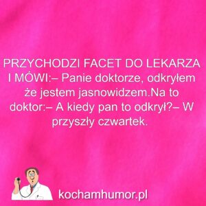 Dowcipy kochamhumor.pl Lekarze 1