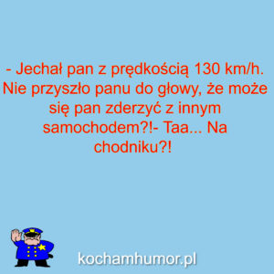 Dowcip kochamhumor.pl Policja 1