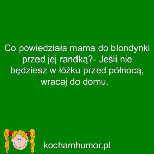 Dowcipy kochamhumor.pl Blondynki