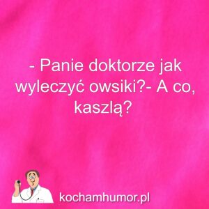 Dowcipy kochamhumor.pl Lekarze 1